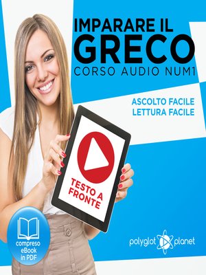 cover image of Imparare il Greco - Lettura Facile - Ascolto Facile - Testo a Fronte: Greco Corso Audio, Num. 1